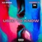 Used To Know (feat. Hammy Q) - AJ Shine lyrics