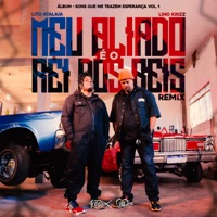Meu Aliado É o Rei dos Reis - Remix - Single - Lito Atalaia & Lino Krizz
