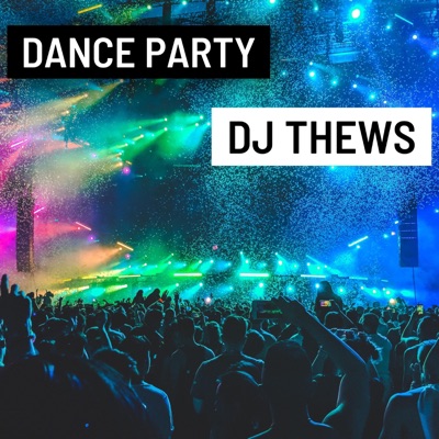 Dance Party - Single