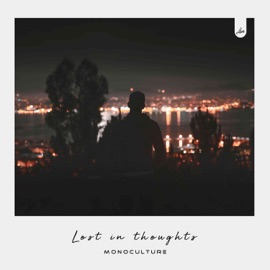 Lost in Thoughts MonoCulture