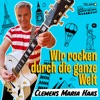 Wir rocken durch die ganze Welt - Single