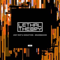 Brainwashed - Single - Joey Riot & Seduction