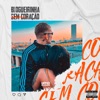 Blogueirinha Sem Coração - Single