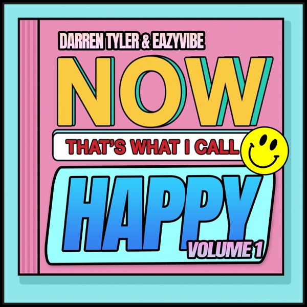 NOW That's What I Call Happy Volume 1