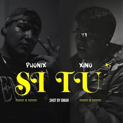 SI TÚ (feat. Phonix Lab) - Single
