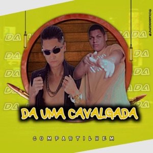DA UMA CAVALGADA (feat. Mc KK)