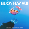 Buồn Hay Vui (feat. RPT MCK, Obito, Ronboogz & Boyzed) - VSOUL