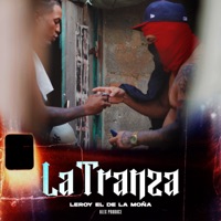 La Tranza (feat. elale produce) - Single - leroy el de la moña