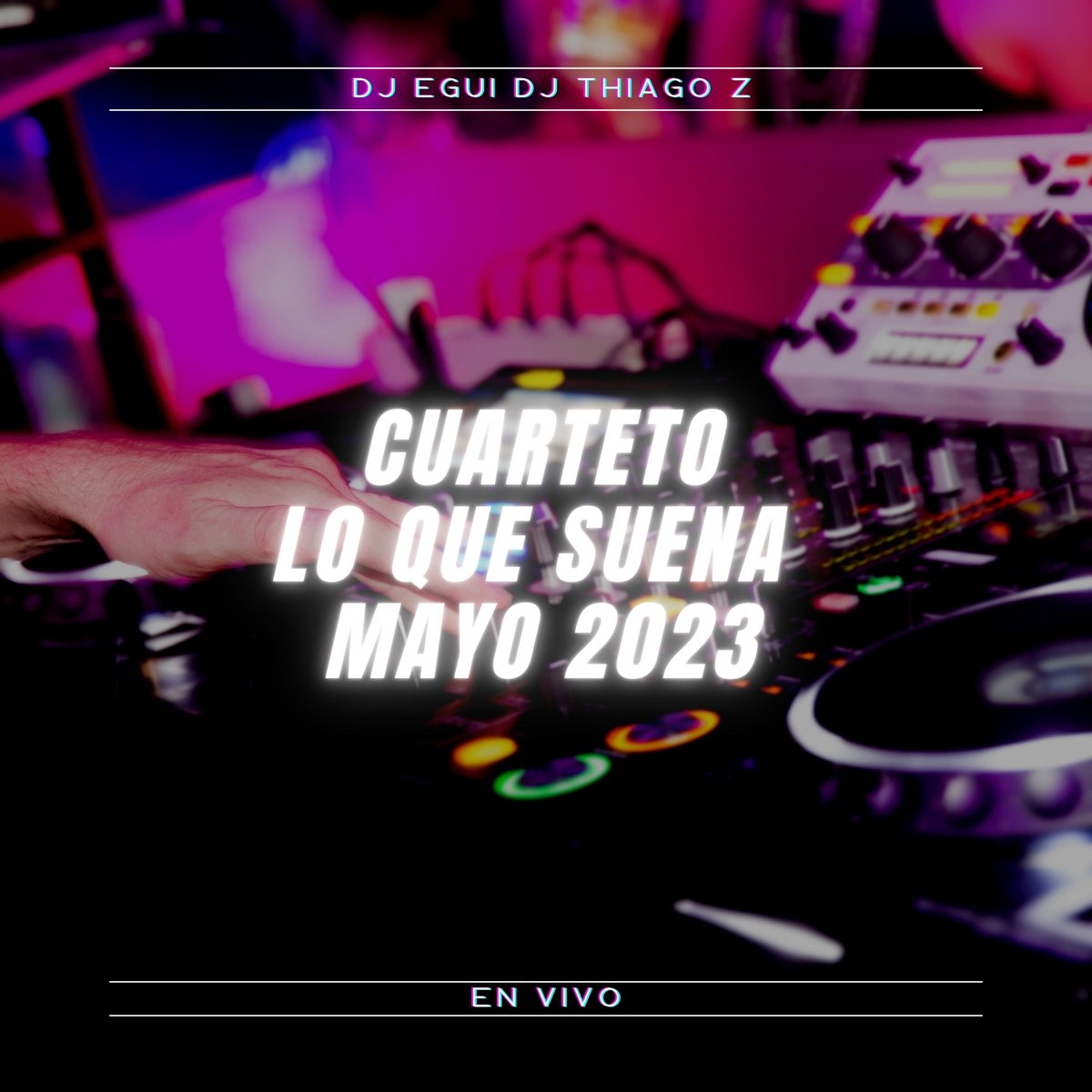 ‎Cuarteto Lo Que Suena Mayo 2023 (En Vivo) EP by DJ Thiago Z on Apple
