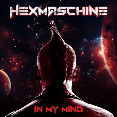 Listen to In My Mind - EP by Hexmaschine