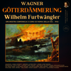 Wagner: Götterdämmerung by Wilhelm Furtwängler - Wilhelm Furtwängler, Orchestra of the Rome Opera House & Josef Greindl