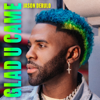 Jason Derulo - Glad U Came artwork