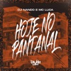 Hoje no Pantanal - Single