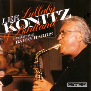 Lullaby Of Birdland (feat. Barry Harris)