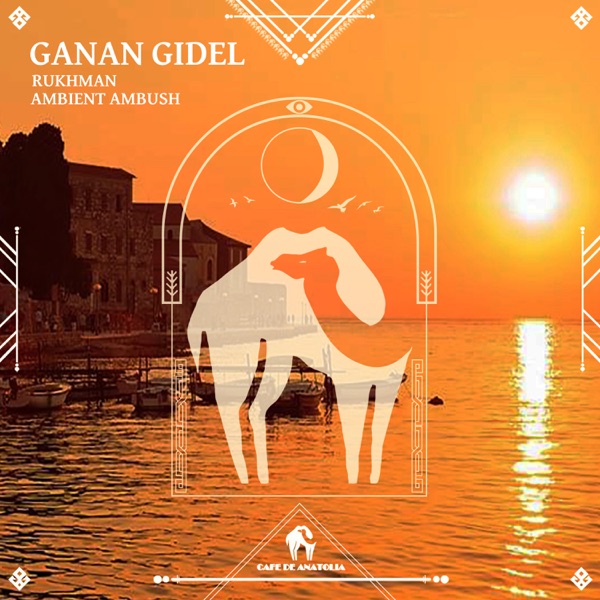 Ganan Gidel - Single