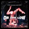 On the Low (feat. Theo Ferragamo) - Money Montage, OG Maco & Rome Fortune lyrics