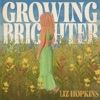 Growing Brighter - EP