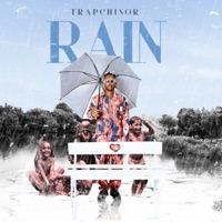 Rain - Single - TrapChinor