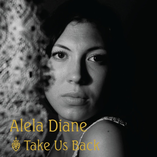 Take Us Back - EP - Alela Diane