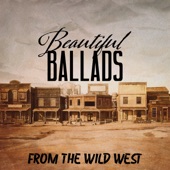 Beautiful Ballads From the Wild West artwork