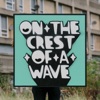 Crest of a Wave (feat. Nosaj & Spectacular Diagnostics) - Single