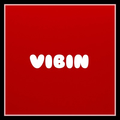 VIBIN (feat. Shane Thompson) - Single