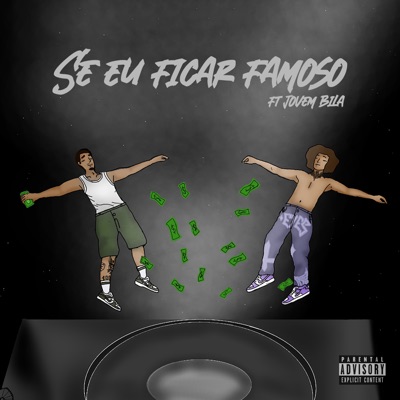 Se Eu Ficar Famoso (feat. Jovem Billa) - Single