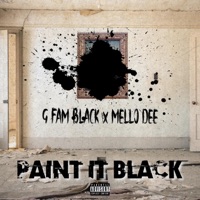 Paint It Black - G Fam Black & Mello Dee