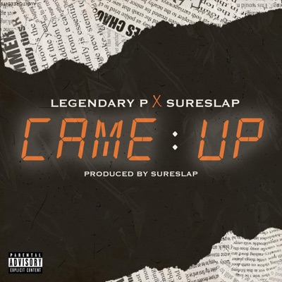 Came Up (feat. SureSlap) - Single