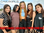 Budots Dance Camusgirls Tiwtiw Bomb Mix artwork