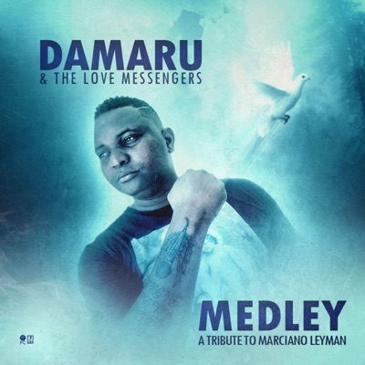 A Tribute To Marciano Leyman (feat. The love Messengers) - Single