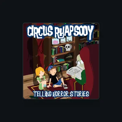 Listen to Circus Rhapsody, watch music videos, read bio, see tour dates & more!