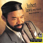 Hubert Laws - It's So Crazy