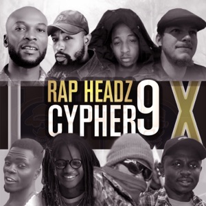 Rap Headz Cypher 9 (feat. Deck, Illshaz, THA MAJOR, Toweezy, Laice, Mr. Green & Ziriok)