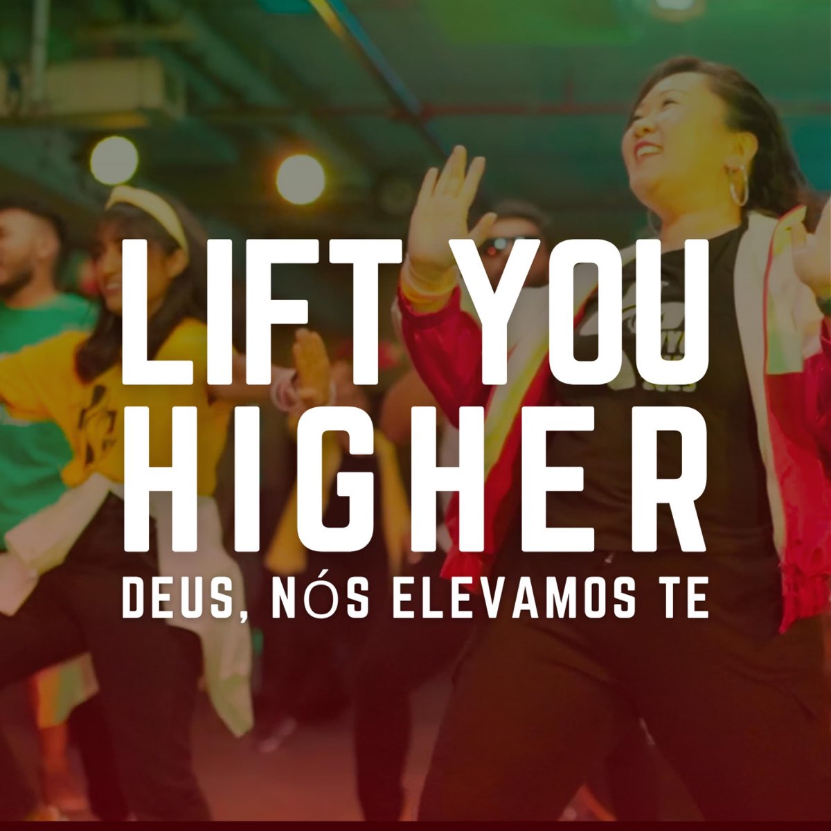 ‎Lift You Higher (Deus, Nós Elevamos Te) [WYD Lisbon 2023 Version ...