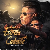 Estrela Cadente - Single - Mc Dezinho
