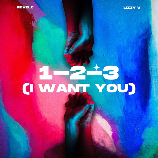 1-2-3 (I Want You) [feat. Lizzy V] - Single