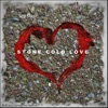 Stone Cold Love - Single