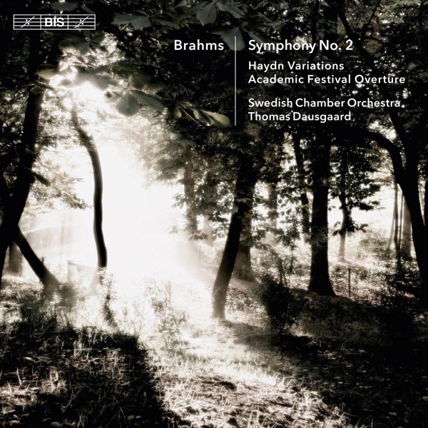 Brahms: Symphony No. 2 in D Major, Op. 73