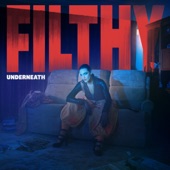 Filthy Underneath artwork