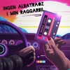 INGEN ALBATRAÓZ I MIN RAGGARBIL - Single