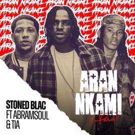Ara Nkami (feat. Abramsoul & Tia) Stoned Blac