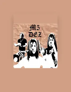 Dengarkan M5 Dez, tonton video musik, baca bio, lihat tanggal tur & lainnya!