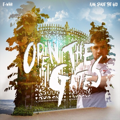 Open the Gates (feat. E-Wan) - Single