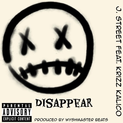 Disappear (Krizz Kalico Remix) - Single