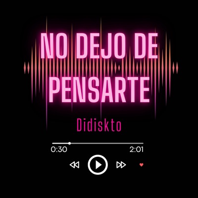 No dejo de pensarte - Single