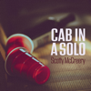 Scotty McCreery - Cab In A Solo  artwork