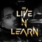 Live n' Learn - 450 lyrics