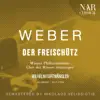 Вильгельм Фуртвенглер & Венская филармония - Der Freischütz, Op. 77, ICW 25: "Ouvertüre"