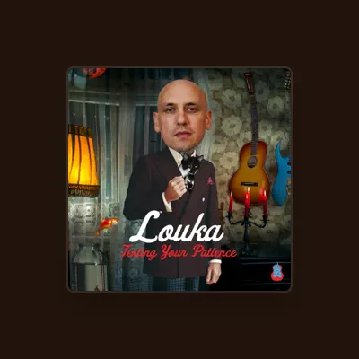 Listen to Louka, watch music videos, read bio, see tour dates & more!
